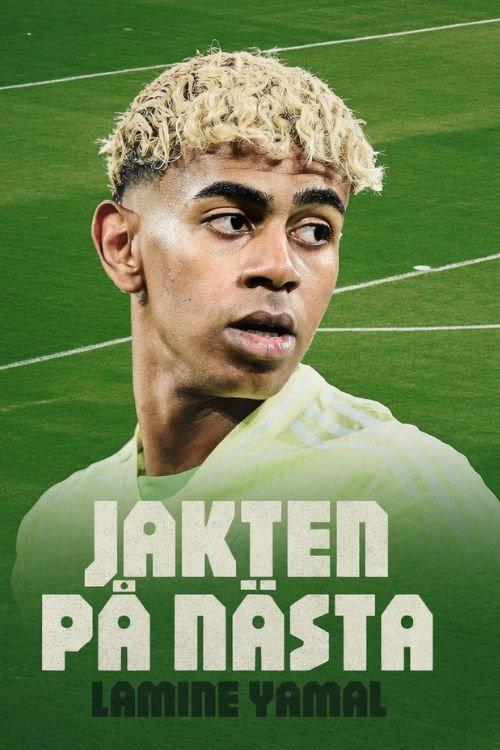 The Hunt for the Next Lamine Yamal 2026 official movie poster