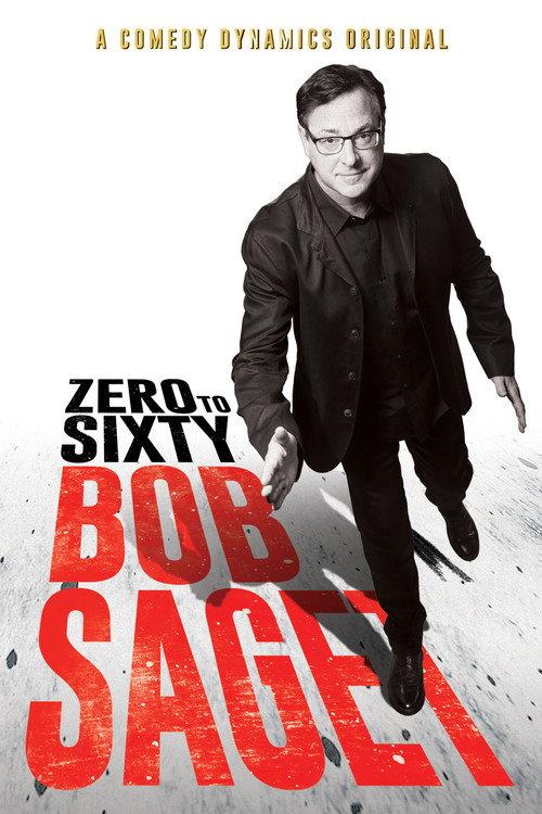 Bob Saget: Zero to Sixty 2017 official movie poster