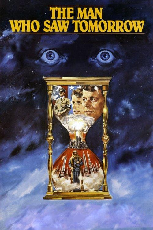 The Man Who Saw Tomorrow 1981 official movie poster