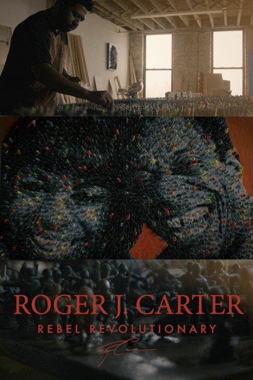 Roger J. Carter: Rebel Revolutionary 2023 official movie poster