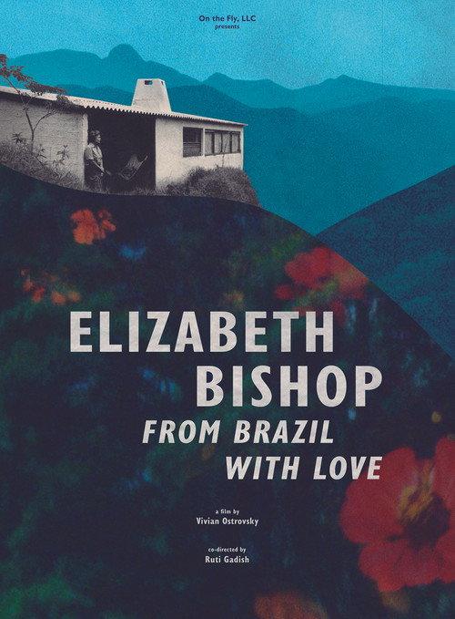 Elizabeth Bishop: From Brazil with Love 2025 official movie poster