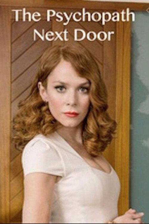 The Psychopath Next Door 2013 official movie poster