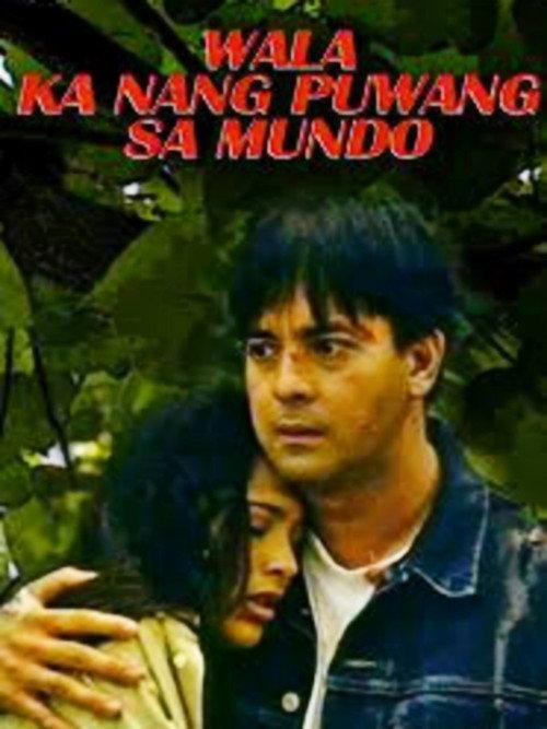 Wala Ka Nang Puwang Sa Mundo 1997 official movie poster