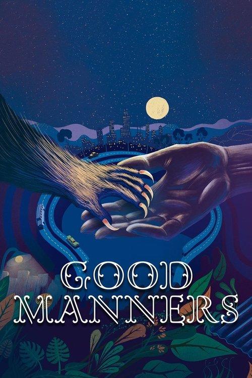 Good Manners 2018 official movie poster