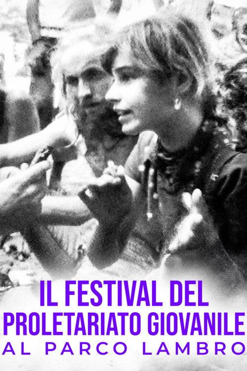 Il Festival del Proletariato Giovanile al Parco Lambro 1976 official movie poster