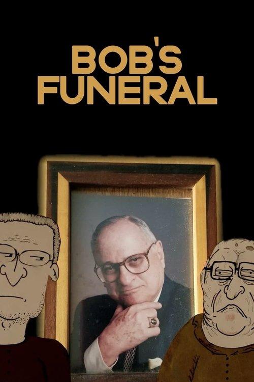 Bob's Funeral 2024 official movie poster