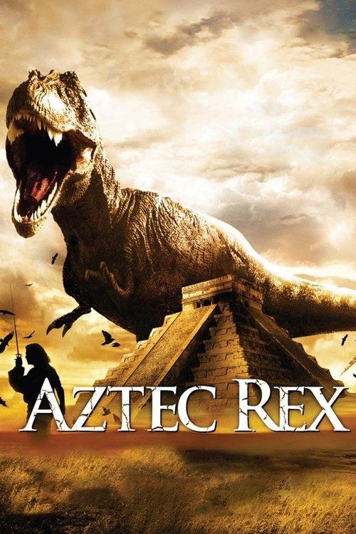 Tyrannosaurus Azteca 2007 official movie poster