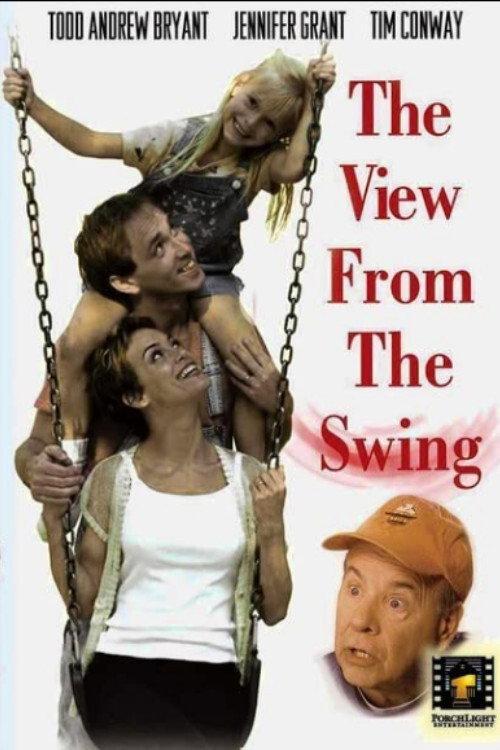 The View from the Swing 2000 official movie poster