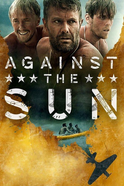 Against the Sun 2014 official movie poster