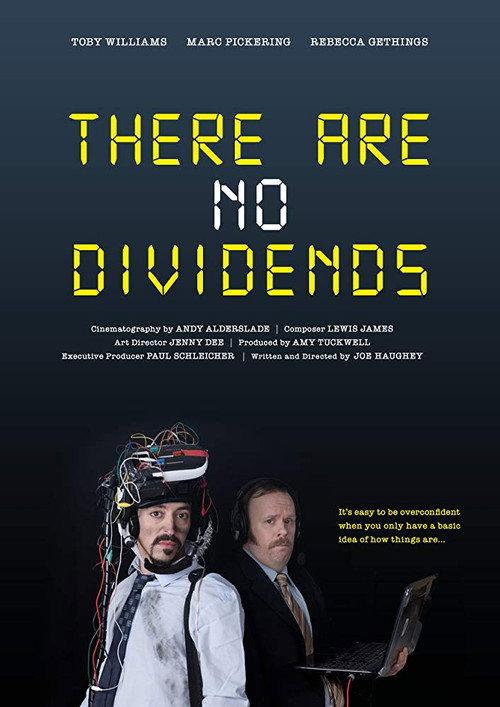 There Are No Dividends 2018 official movie poster