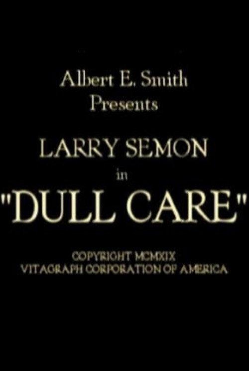 Dull Care 1919 official movie poster