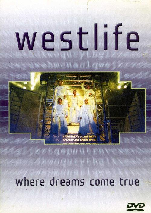 Westlife: Where Dreams Come True 2001 official movie poster