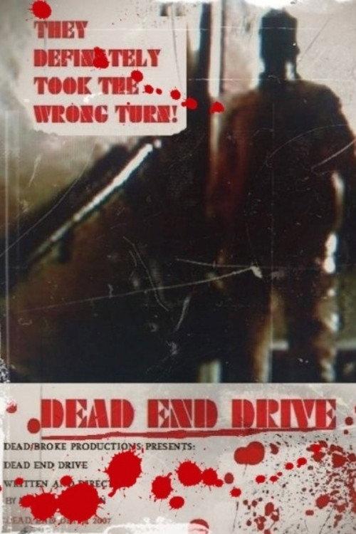 Dead End Drive 2007 official movie poster