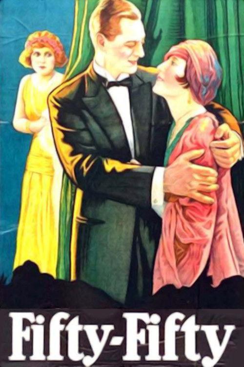 Fifty-Fifty 1925 official movie poster
