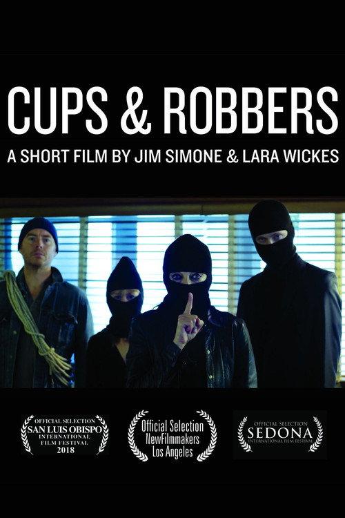 Cups & Robbers 2017 official movie poster