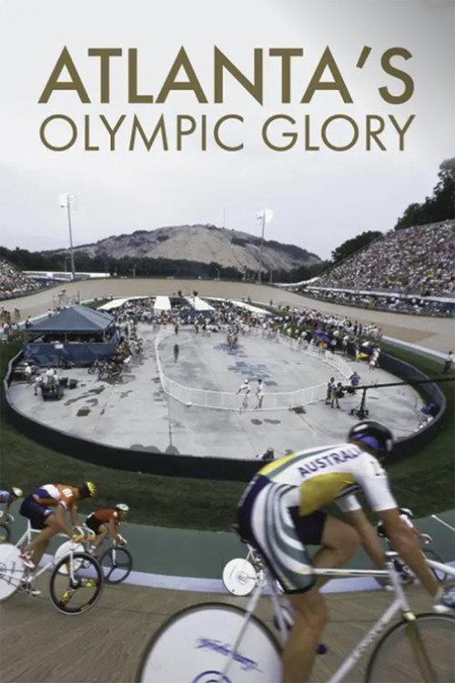Atlanta’s Olympic Glory 1997 official movie poster