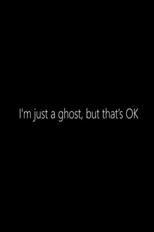I'm just a Ghost, but that's OK 2020 official movie poster