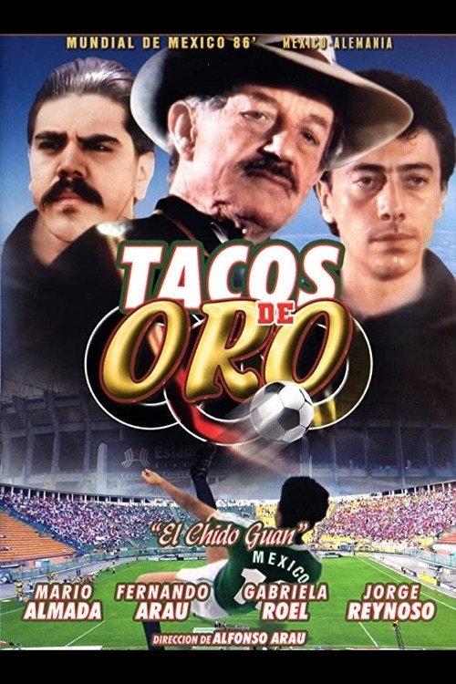 Chido Guan, el tacos de oro 1986 official movie poster