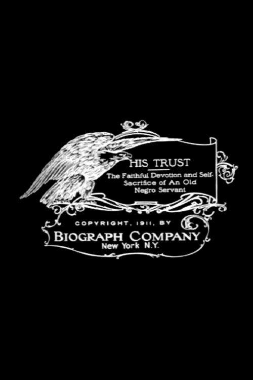 His Trust 1911 official movie poster