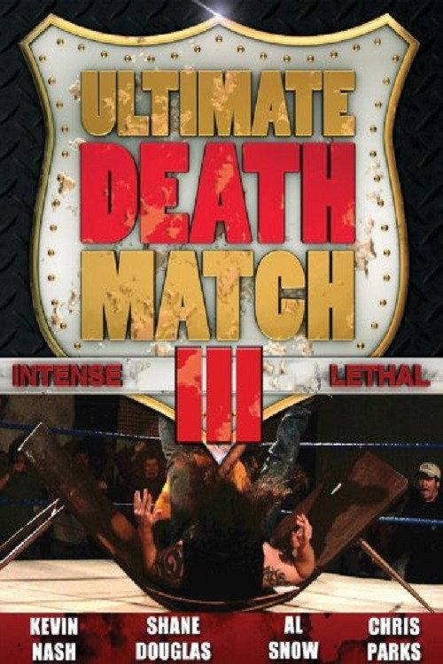 Ultimate Death Match 3 2011 official movie poster