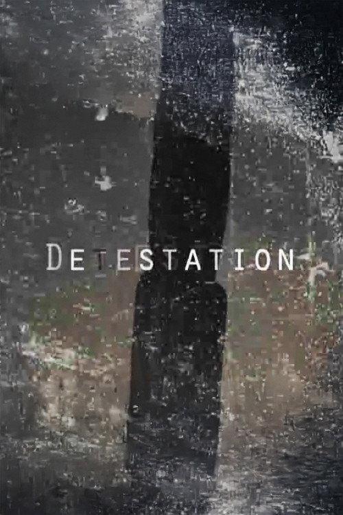 Detestation 2008 official movie poster