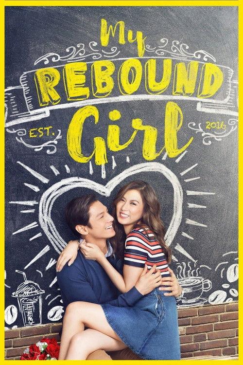 My Rebound Girl 2016 official movie poster