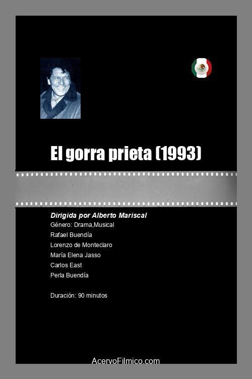 El gorra prieta 1993 official movie poster