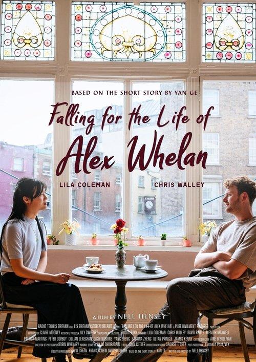 Falling for the Life of Alex Whelan 2023 official movie poster