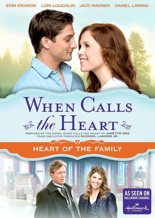 When Calls The Heart: Heart Of The Family 2015 official movie poster