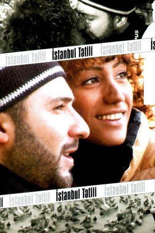 Istanbul Holiday 2007 official movie poster