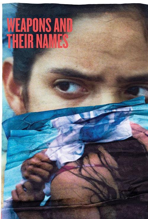 Weapons and Their Names 2023 official movie poster