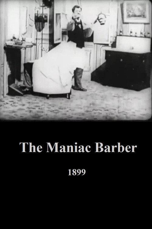 The Maniac Barber 1899 official movie poster
