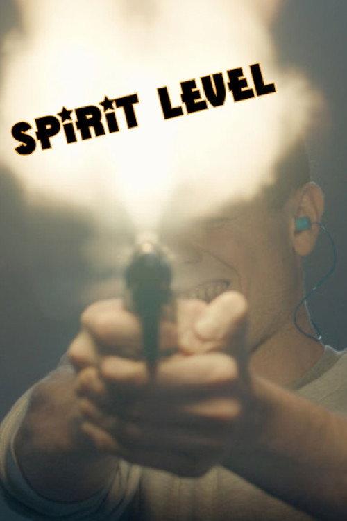 Spirit Level 2021 official movie poster