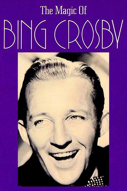 The Magic of Bing Crosby 1991 official movie poster