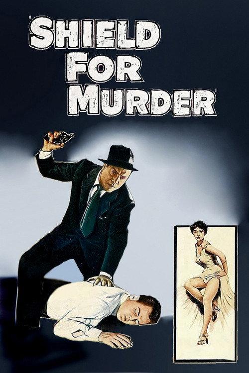 Shield for Murder 1954 official movie poster