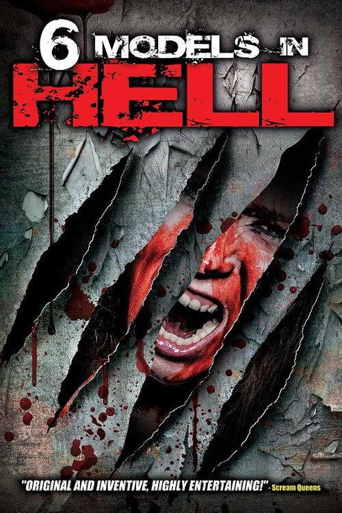6 Models in Hell 2017 official movie poster
