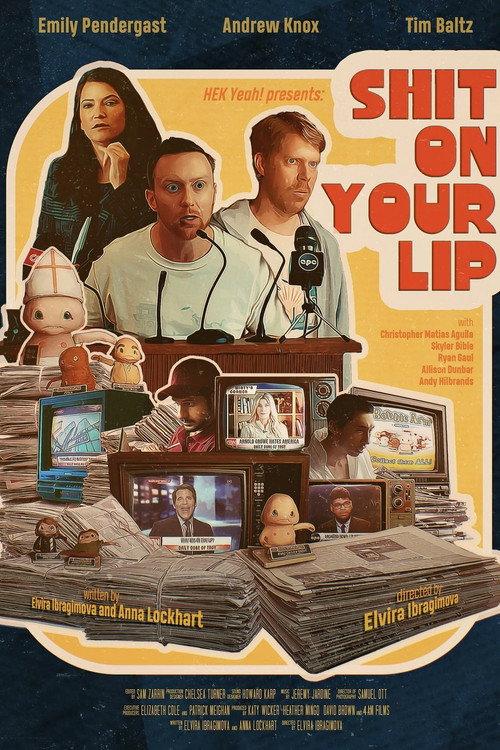 Shit on Your Lip 2024 official movie poster