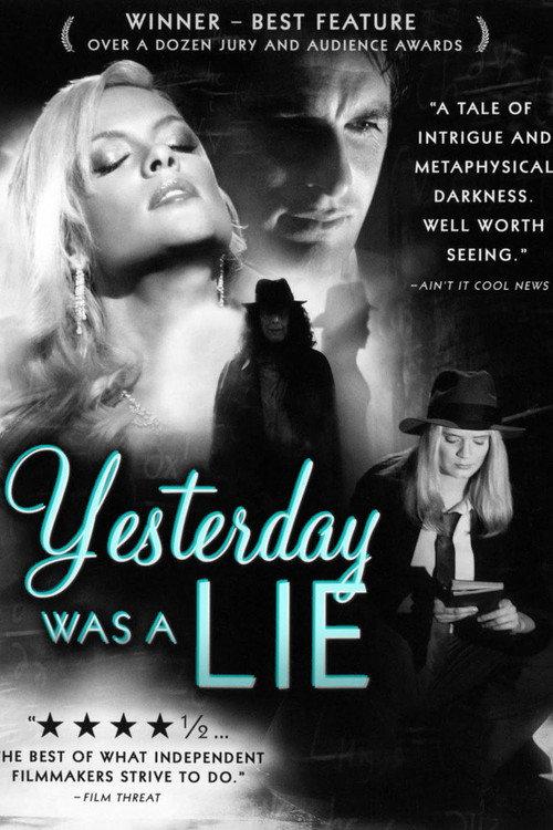 Yesterday Was a Lie 2009 official movie poster