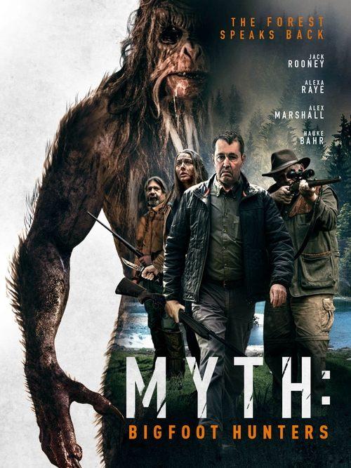 Myth: Bigfoot Hunters 2021 official movie poster