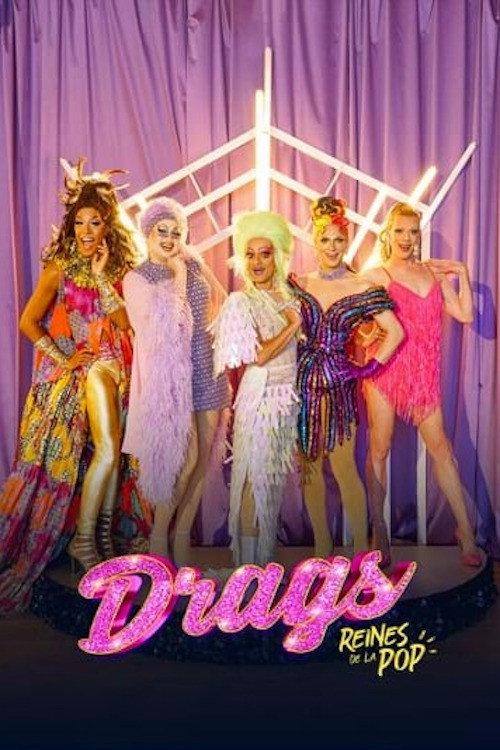 Drags - Reines de la pop 2023 official movie poster