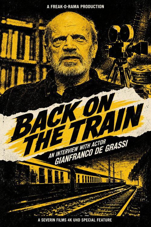 Back On The Train 2025 official movie poster