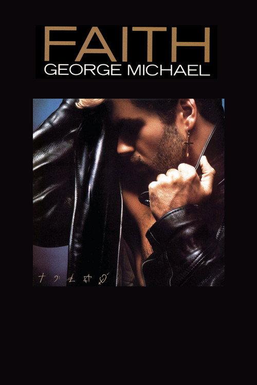 George Michael - Faith 1988 official movie poster