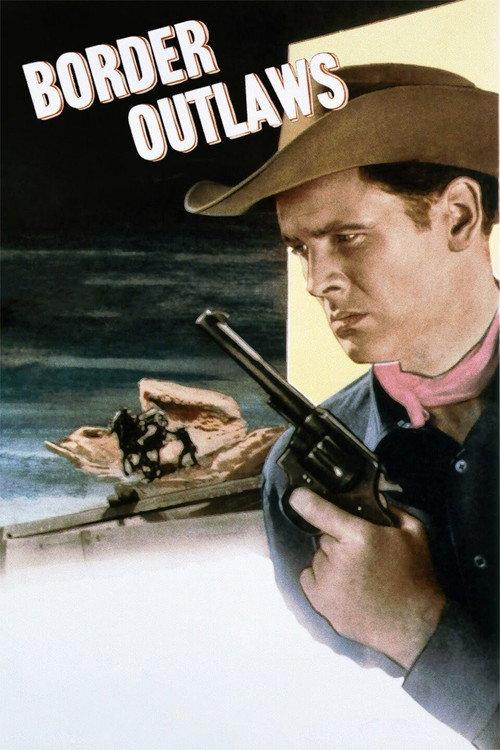 Border Outlaws 1950 official movie poster