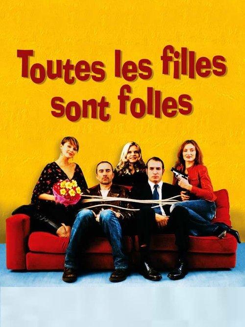 Toutes les filles sont folles 2003 official movie poster