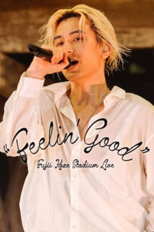 Fujii Kaze Stadium Live "Feelin' Good" 2024 official movie poster