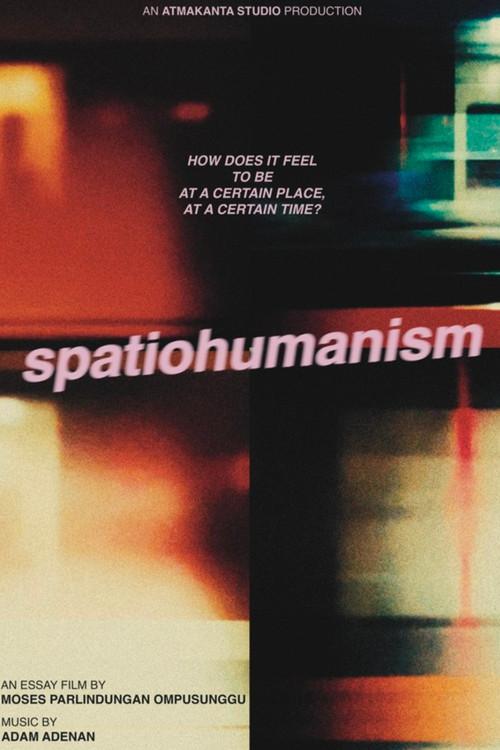 spatiohumanism 2022 official movie poster
