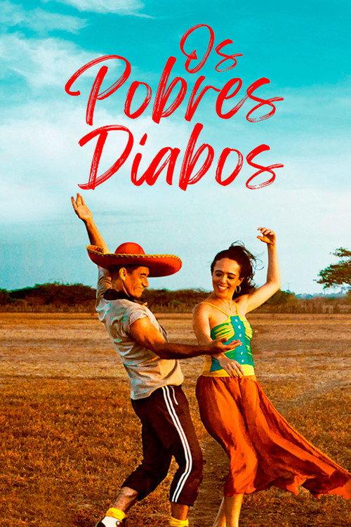 Os Pobres Diabos 2013 official movie poster