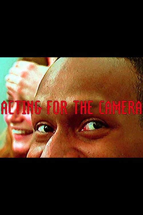 Acting for the Camera 2009 official movie poster