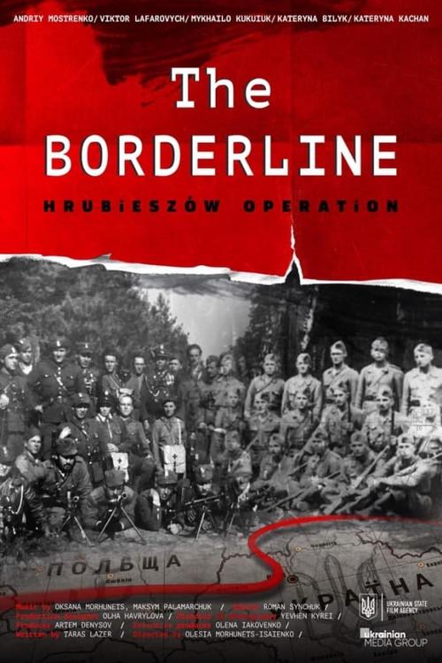 The Borderline. Hrubieszow Operation 2019 official movie poster