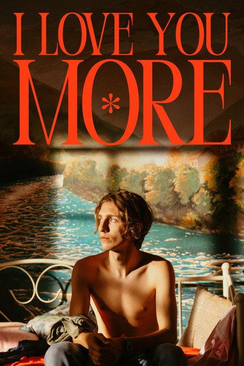I Love You More 2024 official movie poster